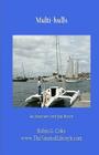 Multi-hulls By Fifi Ball (Editor), Robin G. Coles Cover Image
