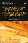 Well Production Performance Analysis for Shale Gas Reservoirs: Volume 66 (Developments in Petroleum Science #66) Cover Image