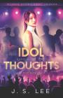 Idol Thoughts (A K-Pop Romance) Cover Image