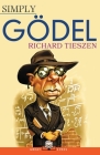 Simply Gödel (Great Lives #8) By Richard Tieszen Cover Image