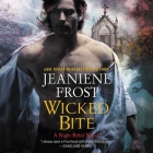Wicked Bite: A Night Rebel Novel By Jeaniene Frost, Tavia Gilbert (Read by) Cover Image