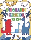 Dinosaurs Coloring Book for Kids: Realistic, Fun, Adorable Illustrations for Your Young Enthusiast By Oussama Zinaoui Cover Image