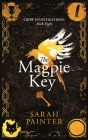 The Magpie Key By Sarah Painter Cover Image