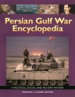 Persian Gulf War Encyclopedia: A Political, Social, and Military History Cover Image