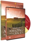 What's So Amazing about Grace Participant's Guide with DVD: A Ten Session Investigation of Grace [With DVD] Cover Image