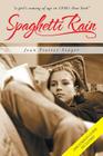 Spaghetti Rain By Joan Trotter Srager Cover Image