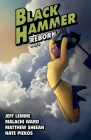 Black Hammer Volume 6: Reborn Part Two Cover Image