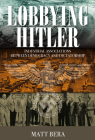 Lobbying Hitler: Industrial Associations Between Democracy and Dictatorship Cover Image