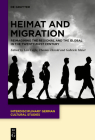 Heimat and Migration (Interdisciplinary German Cultural Studies #34) By No Contributor (Other) Cover Image