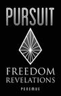 Pursuit: Freedom Revelations Cover Image