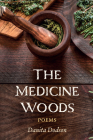 The Medicine Woods By Danita Dodson Cover Image