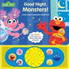 Sesame Street: Good Night, Monsters! Good Night Starlight Projector Sound Book [With Battery] By Pi Kids Cover Image