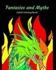 Fantasies and Myths: (adult Coloring Book) By Trueheart Designs Cover Image