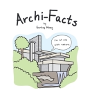 Archi-Facts By Garkay Wong Cover Image