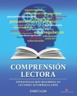 Comprensión Lectora: Estrategias que desarrollan lectores autorregulados By Andrés Calero Cover Image