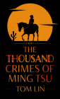 The Thousand Crimes of Ming Tsu By Tom Lin Cover Image