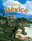 Conoce México (Spotlight on Mexico) (Spotlight on My Country (Crabtree)) By Bobbie Kalman, Niki Walker Cover Image
