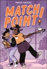 Match Point! By Maddie Gallegos Cover Image