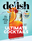 Delish Ultimate Cocktails: Why Limit Happy To an Hour? By Delish (Editor), Joanna Saltz Cover Image