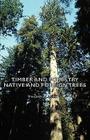 Timber and Forestry - Native and Foreign Trees Cover Image