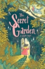 The Secret Garden: A Graphic Novel By Mariah Marsden (Adapted by), Hanna Luechtefeld (Illustrator) Cover Image