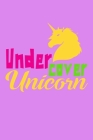 Undercover Unicorn: Notebook for school By Green Cow Land Cover Image