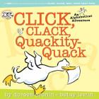 Click, Clack, Quackity-Quack (A Click Clack Book) By Doreen Cronin Cover Image