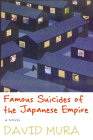 Famous Suicides of the Japanese Empire By David Mura Cover Image