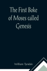 The First Boke of Moses called Genesis Cover Image