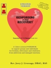 Responding 12-Step Recovery By Jerry J. Liversage Cover Image