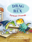 Drag and Rex 1: Forever Friends Cover Image