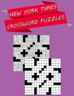 New york times crossword puzzles: crossword puzzle books adults. By Edith J. Matney Cover Image