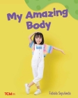 My Amazing Body (Exploration Storytime) Cover Image