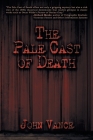 The Pale Cast of Death By John Vance Cover Image