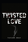 The Chronicles of Jessica White: Twisted Love, Vl.1 By Briana McDermott (Photographer), Keoka Thompson (Contribution by), Taylor Shay Cover Image