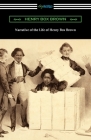 Narrative of the Life of Henry Box Brown By Henry Box Brown Cover Image