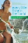 Every Little Thing in the World By Nina de Gramont Cover Image