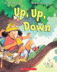 Up, Up, Down By Robert Munsch, Michael Martchenko (Illustrator) Cover Image