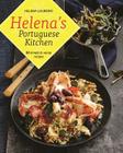 Helena's Portuguese Kitchen: 80 Simple & Sunny Recipes By Helena Loureiro Cover Image