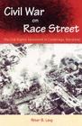 Civil War on Race Street: The Civil Rights Movement in Cambridge, Maryland (Southern Dissent) Cover Image