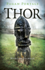 Pagan Portals - Thor By Morgan Daimler Cover Image