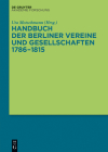 Handbuch der Berliner Vereine und Gesellschaften 1786-1815 Cover Image