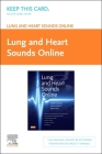 Lung and Heart Sounds Online (Access Code) By Robert L. Wilkins, John E. Hodgkin, Brad Lopez Cover Image