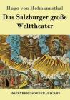 Das Salzburger große Welttheater By Hugo Von Hofmannsthal Cover Image