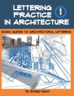 Lettering Practice in Architecture: Basic Guides to Architectural Lettering - Example Alphabet and Numerals Cover Image
