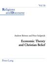 Economic Theory and Christian Belief (Religions and Discourse #16) Cover Image