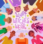 What Witches Wear Cover Image