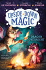 Dragon Overnight (Upside-Down Magic #4) Cover Image