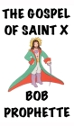 The Gospel According to Saint X Cover Image