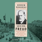 Saving Freud: The Rescuers Who Brought Him to Freedom Cover Image
